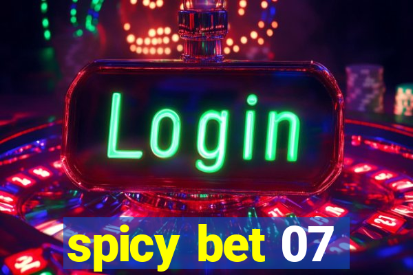 spicy bet 07